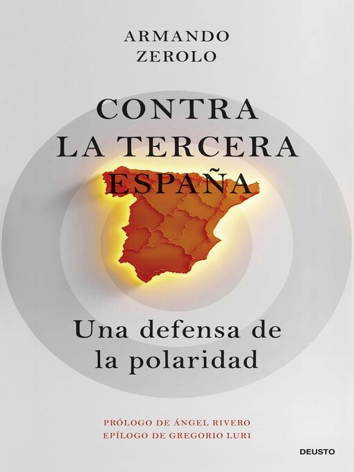 Title details for Contra la tercera España by Armando Zerolo Durán - Available